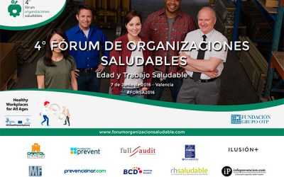 Edad y trabajo saludable será el lema del 4ºFórum de Organizaciones Saludables